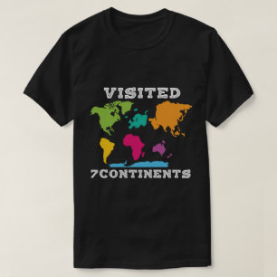 Visited 7 Continents Explored Colorful World Map T-Shirt