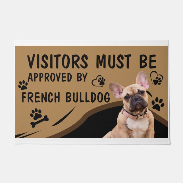 Visitor Must Be Approved By French Bulldog Doormat (Front)