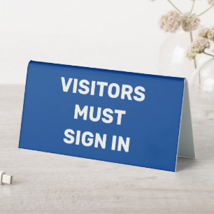 VISITORS MUST SIGN IN Blue
