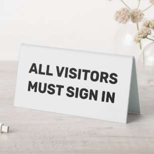 VISITORS MUST SIGN White