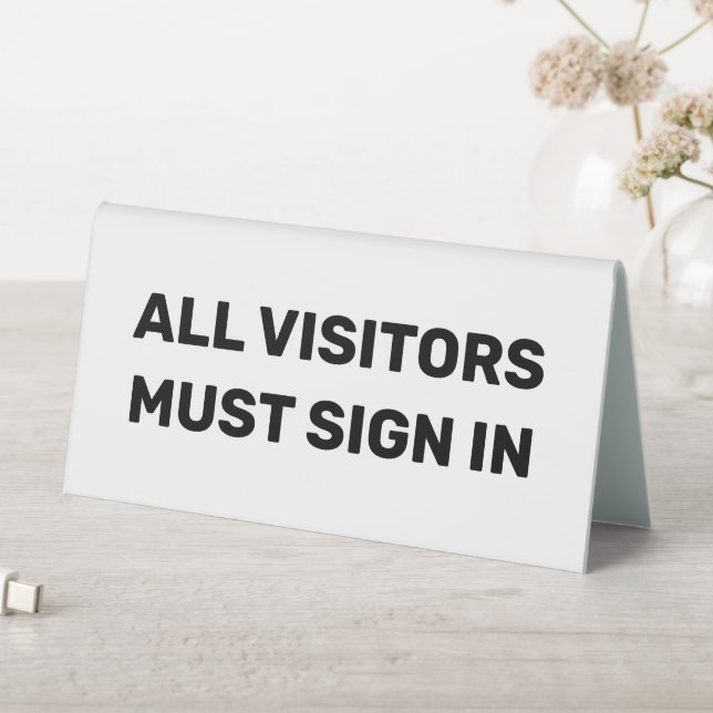 VISITORS MUST SIGN White (In SItu (Table))