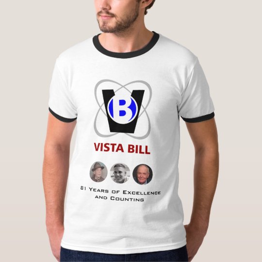Vista Bill 81 Years everything T-Shirt