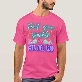 Vista del Mar Barb and Find Your Sparkle T-Shirt