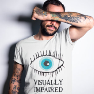 Visual impairment aid for visually impaired  T-Shirt