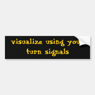 Visualise Bumper Sticker
