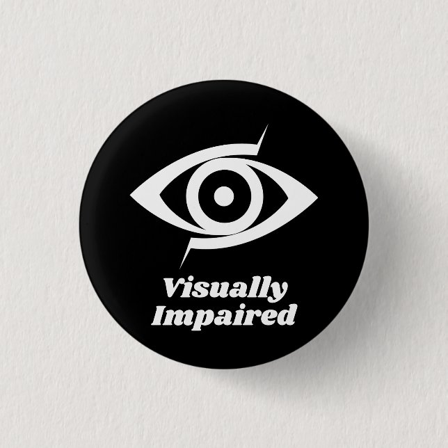 Visually Impaired Black 3 Cm Round Badge (Front)