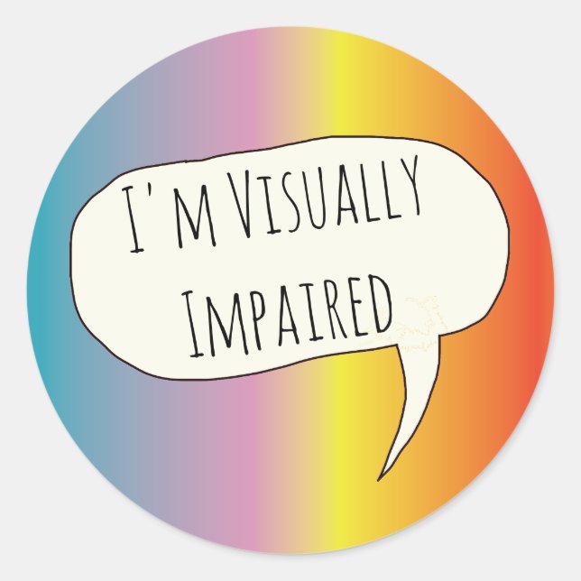 Visually impaired sight impairment vision blind classic round sticker (Front)