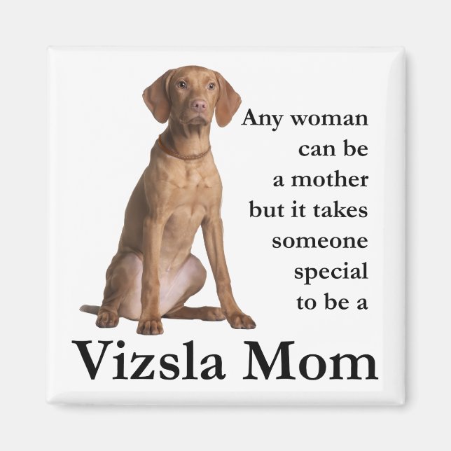 Viszla Mum Magnet (Front)