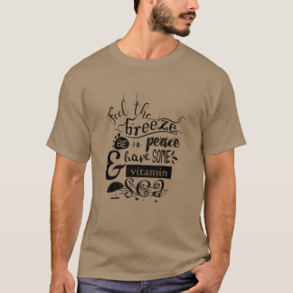 Vitamin sea and breeze T-Shirt