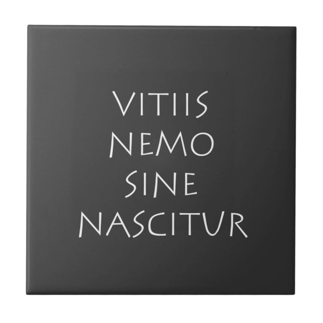 Vitiis nemo sine nascitur tile (Front)