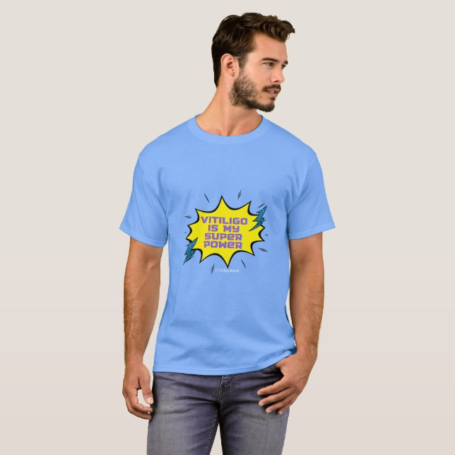 Vitiligo is my super power T-Shirt (Front Full)