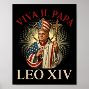 Viva Il Papa Pope Leo Xiv First American Pontiff  Poster
