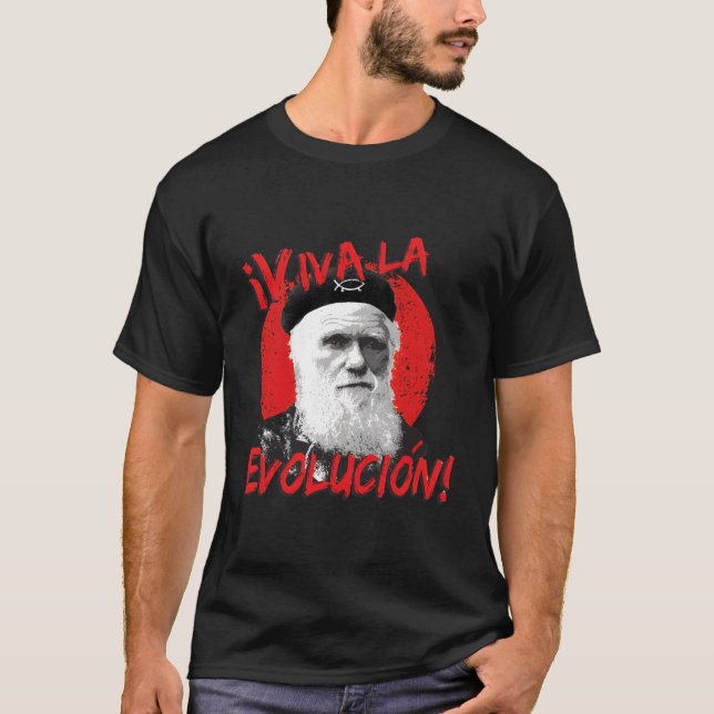 Viva La Evolucion Darwin T-Shirt (Front)
