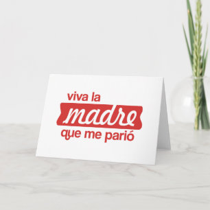 Viva la madre que me parió card