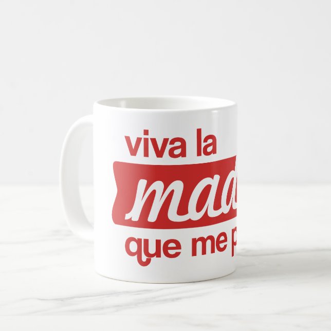Viva la madre que me parió coffee mug (Front Left)