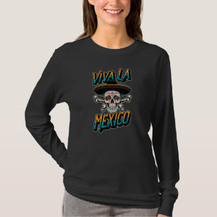Viva La Mexico Pride Sombrero Sugar Skull Christia T-Shirt