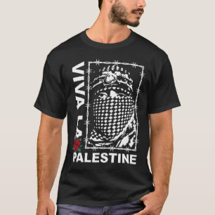 Viva La Palestine   Save Gaza   Free Palestine T-Shirt