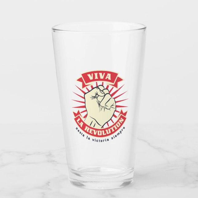 Viva La Revolution Glass (Front)
