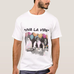 Viva La Vida Skeleton Party Art T-Shirt