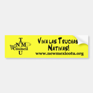 Viva las Truchas Nativas! Bumper Sticker
