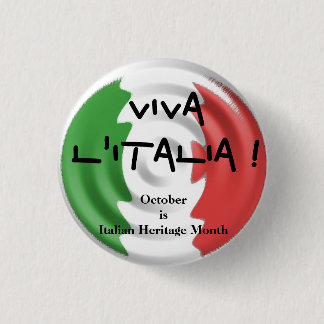 Viva l'Italia October is Italian Heritage Month 3 Cm Round Badge