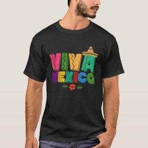 Viva Mexica 16th September Independence Day Mexica T-Shirt
