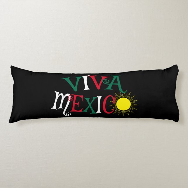 Viva Mexico Body Cushion (Front)