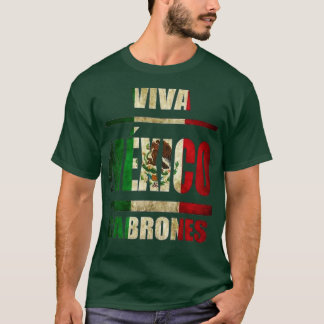 VIva Mexico Cabrones and christmas mexico  T-Shirt