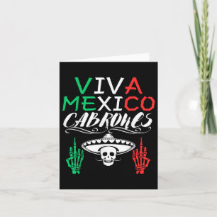 Viva Mexico Cabrones Independence Day Mexican Flag Card
