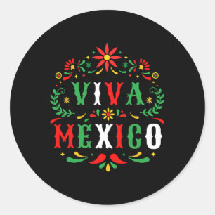 Viva Mexico For Mexican Independence Day And Cinco Classic Round Sticker