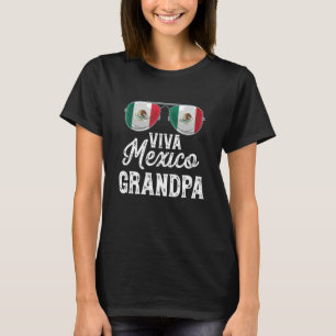 Viva Mexico Grandpa Sunglasses Mexican Flag Pride T-Shirt