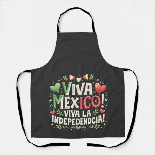 Viva Mexico Mexican independence day Apron