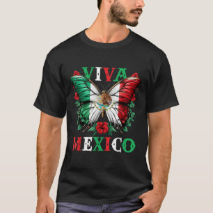 Viva Mexico Mexican Independence Day Butterfly Fla T-Shirt