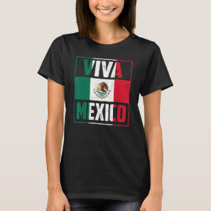 Viva Mexico Mexico Independence Day Decorations T-Shirt