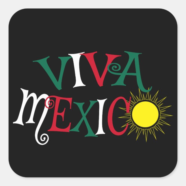 Viva Mexico Square Sticker (Front)