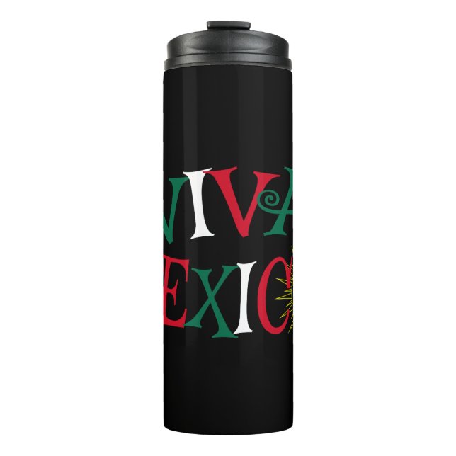 Viva Mexico Thermal Tumbler (Front)