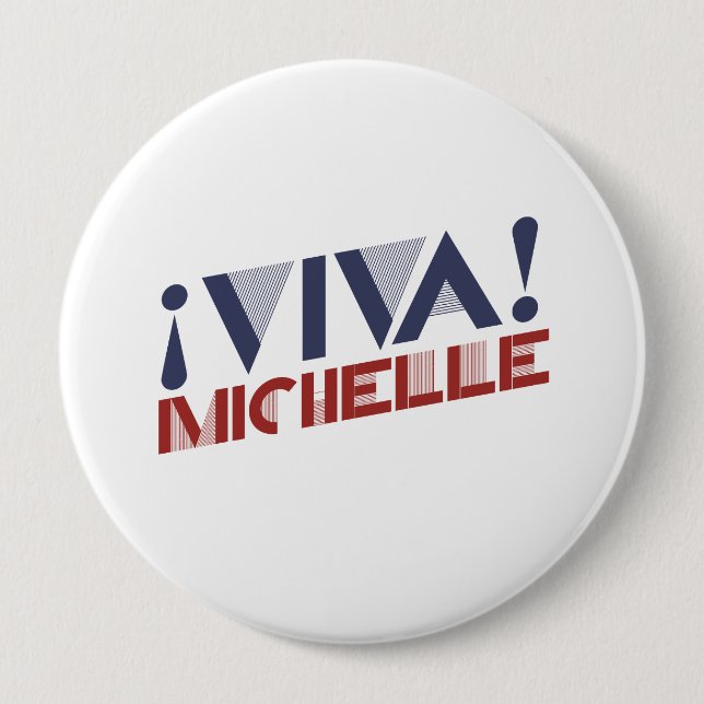 VIVA MICHELLE -.png 10 Cm Round Badge (Front)