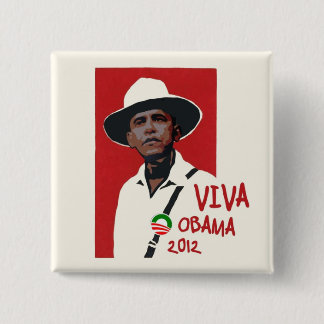 Viva Presidente Obama 15 Cm Square Badge