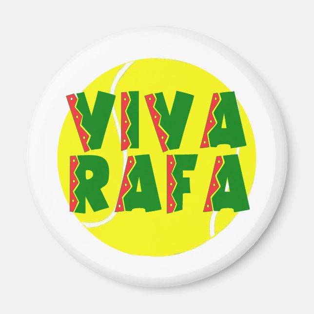 VIVA RAFA with Tennis Ball Magnet (Front)