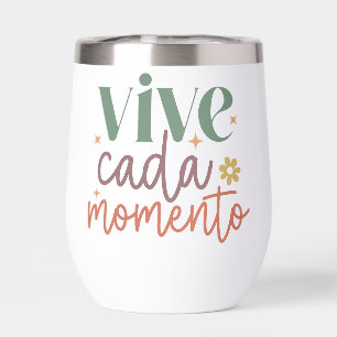"Vive Cada Momento" Inspirational Quote