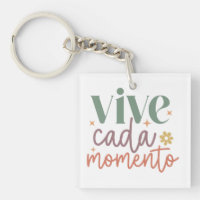 "Vive Cada Momento" Inspirational Quote