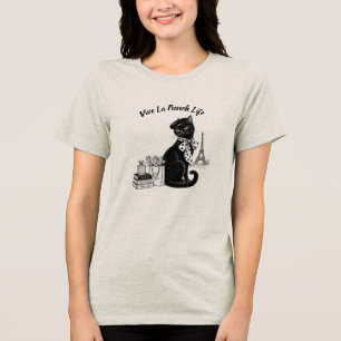 VIVE LA FRENCH LIFE Tri-Blend SHIRT