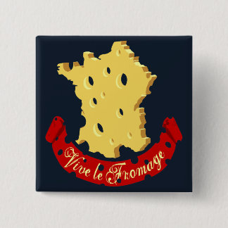 Vive le Fromage 15 Cm Square Badge