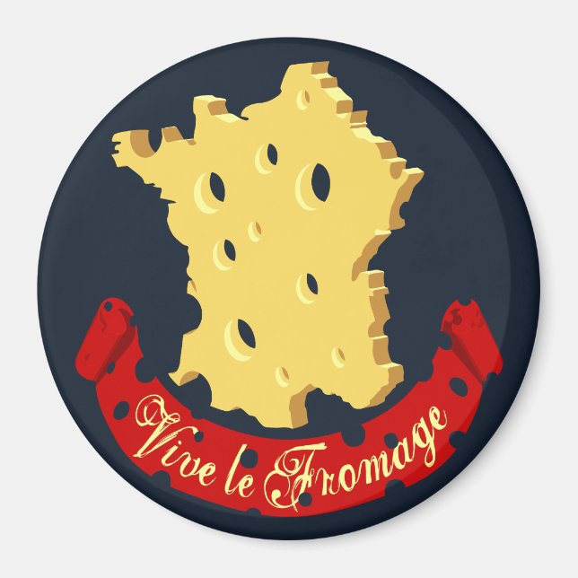 Vive le Fromage Magnet (Front)