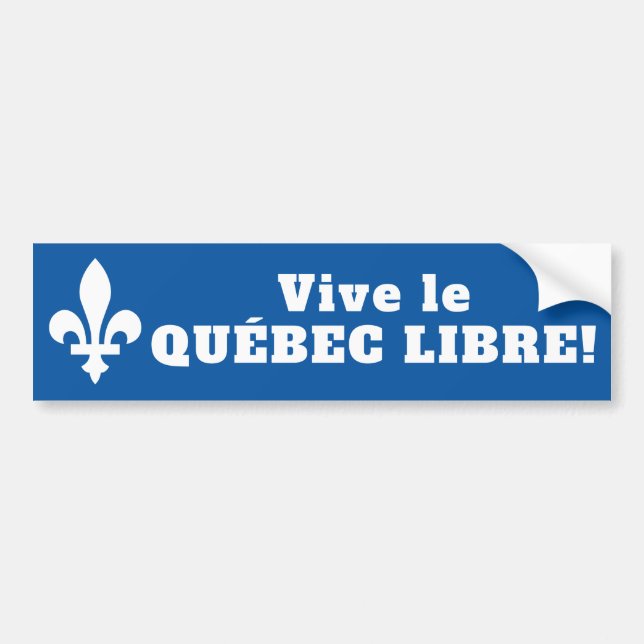 Vive le Québec libre! Bumper Sticker (Front)