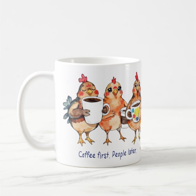 Vixy's Chix - Coffee First. People Later Mug (Left)
