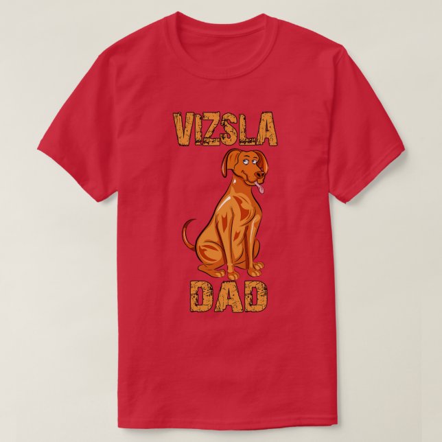 Vizsla Dad T-Shirt (Design Front)