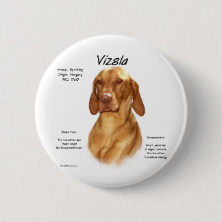 Vizsla History Design 6 Cm Round Badge