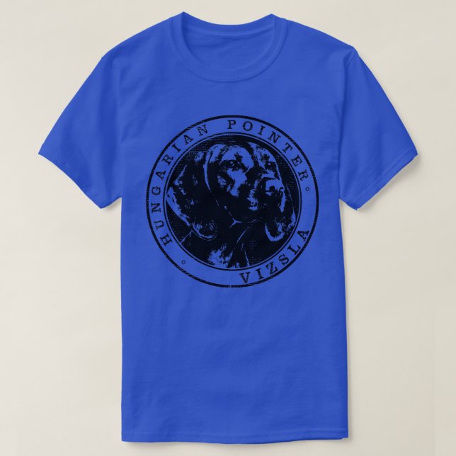 Vizsla Hungarian pointer (4) T-Shirt (Design Front)