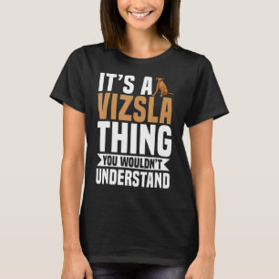 Vizsla Hungarian Sport Hunting Dogs Breeders Veter T-Shirt